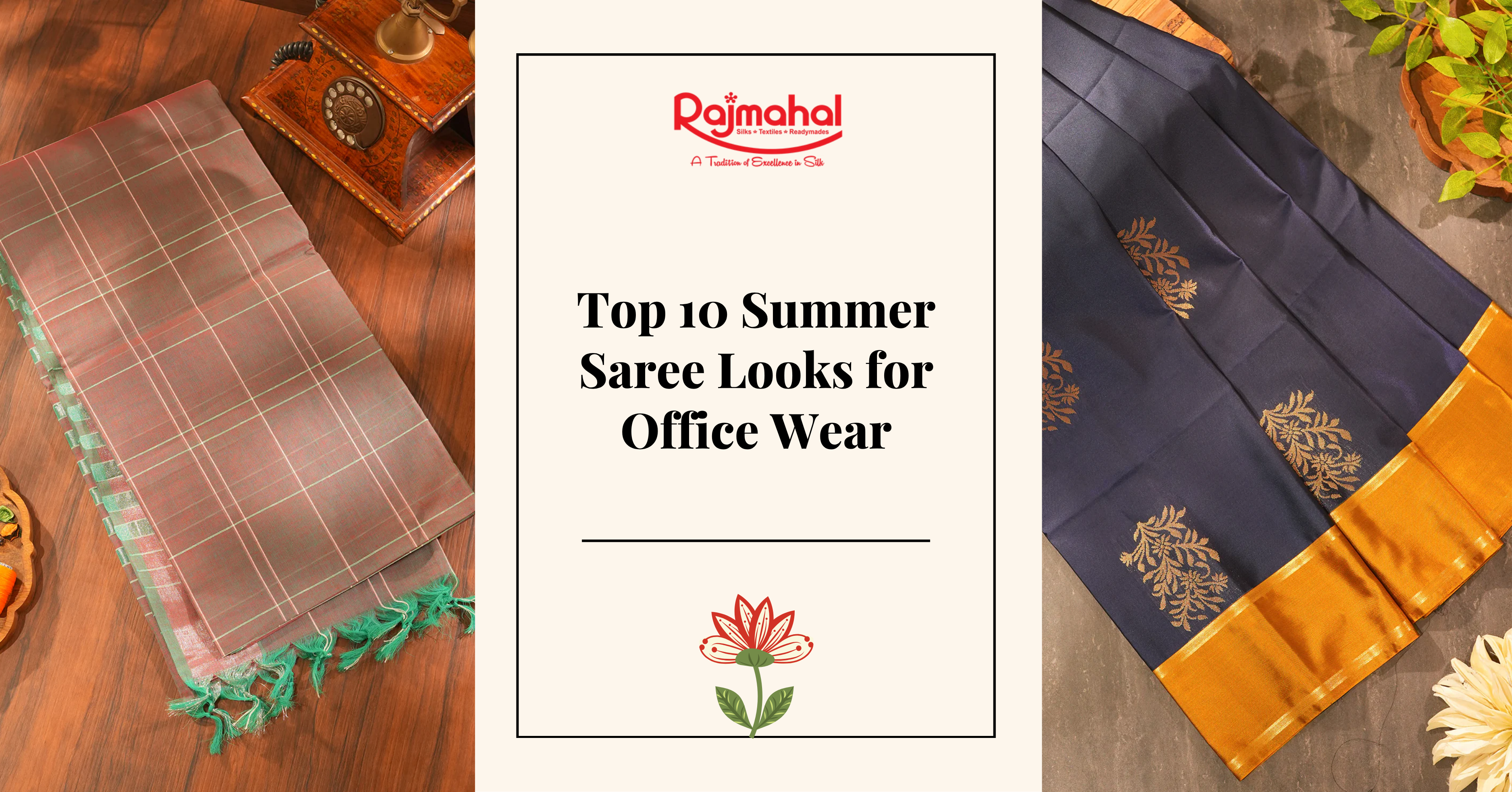 Top 10 Summer Saree Looks for Office Wear